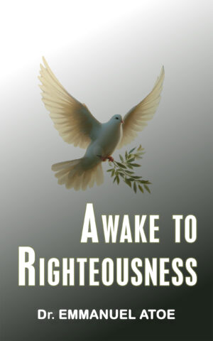 AWAKE TO RIGHTEOUSNESS