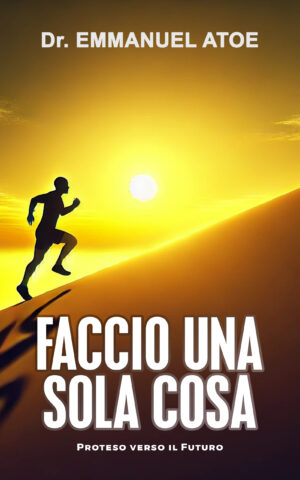 one thing i do pressing toward the goal italian kindle